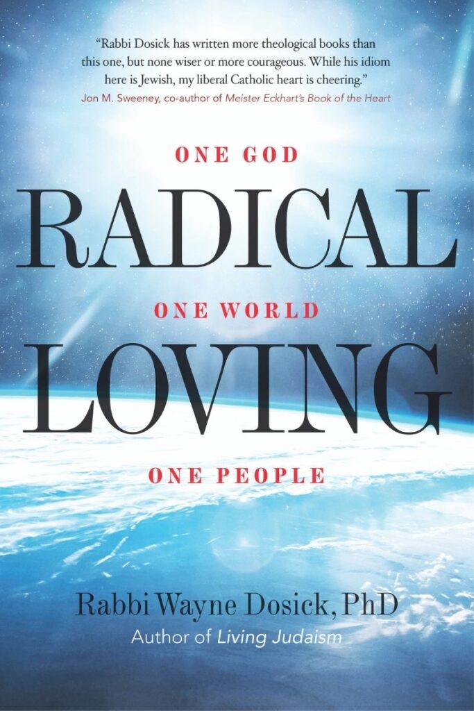 Radical Loving - One God, One World, One People